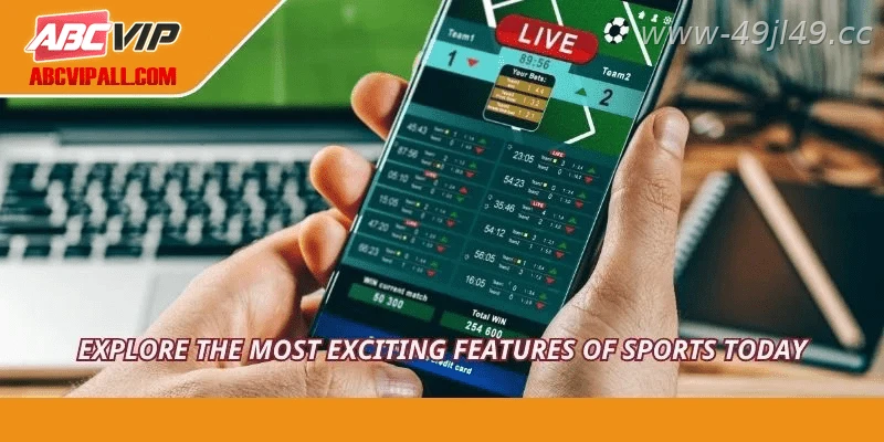 Explore the main features available at 49JILI Sports