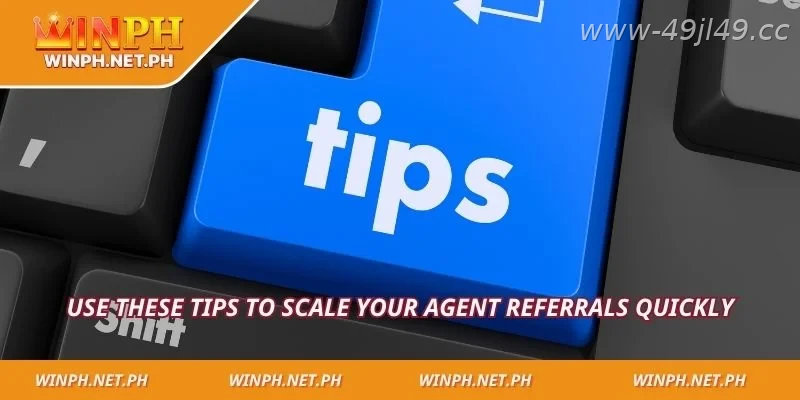 Strategies for growing your 49JILI Agent network