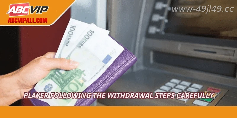 Step-by-step guide for completing a 49JILI withdrawal